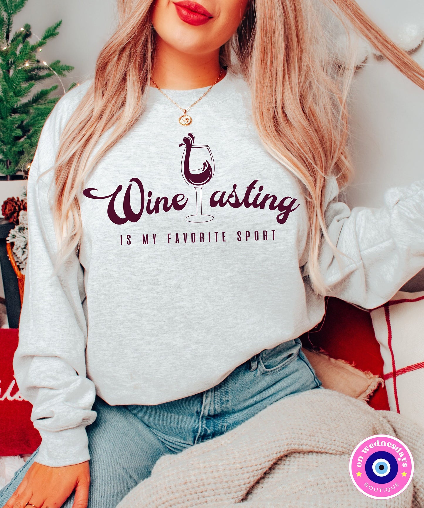 Funny Wine Sweatshirt Funny Wine Lover Crewneck for Wine Drinker Tasting Shirt for Wine Lover