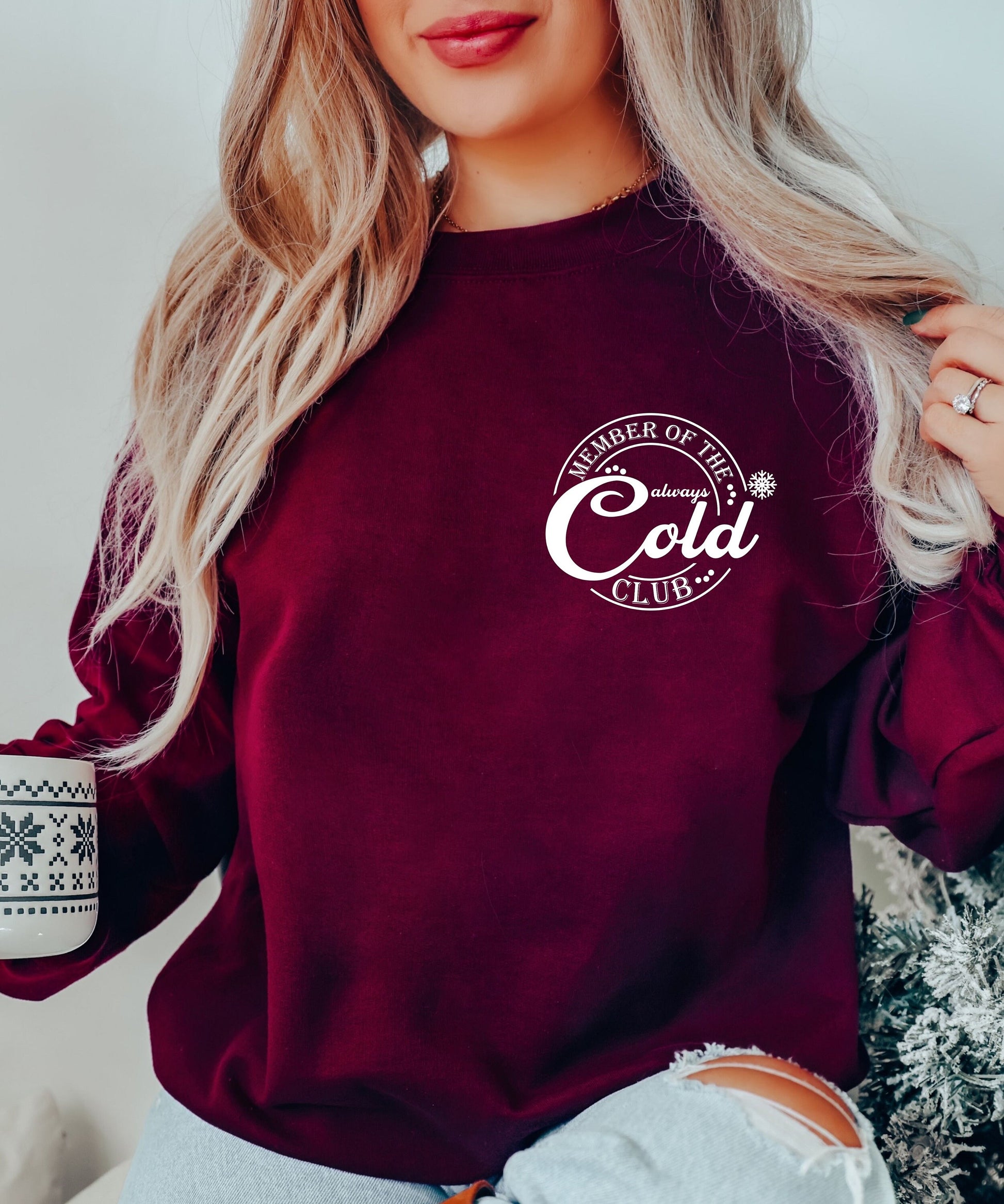 Always Cold Crewneck Always Cold Sweatshirt Winter Humor Gift for Her Graphic on Back Sweatshirt Cold Weather Sweatshirt Cute Winter Sweater