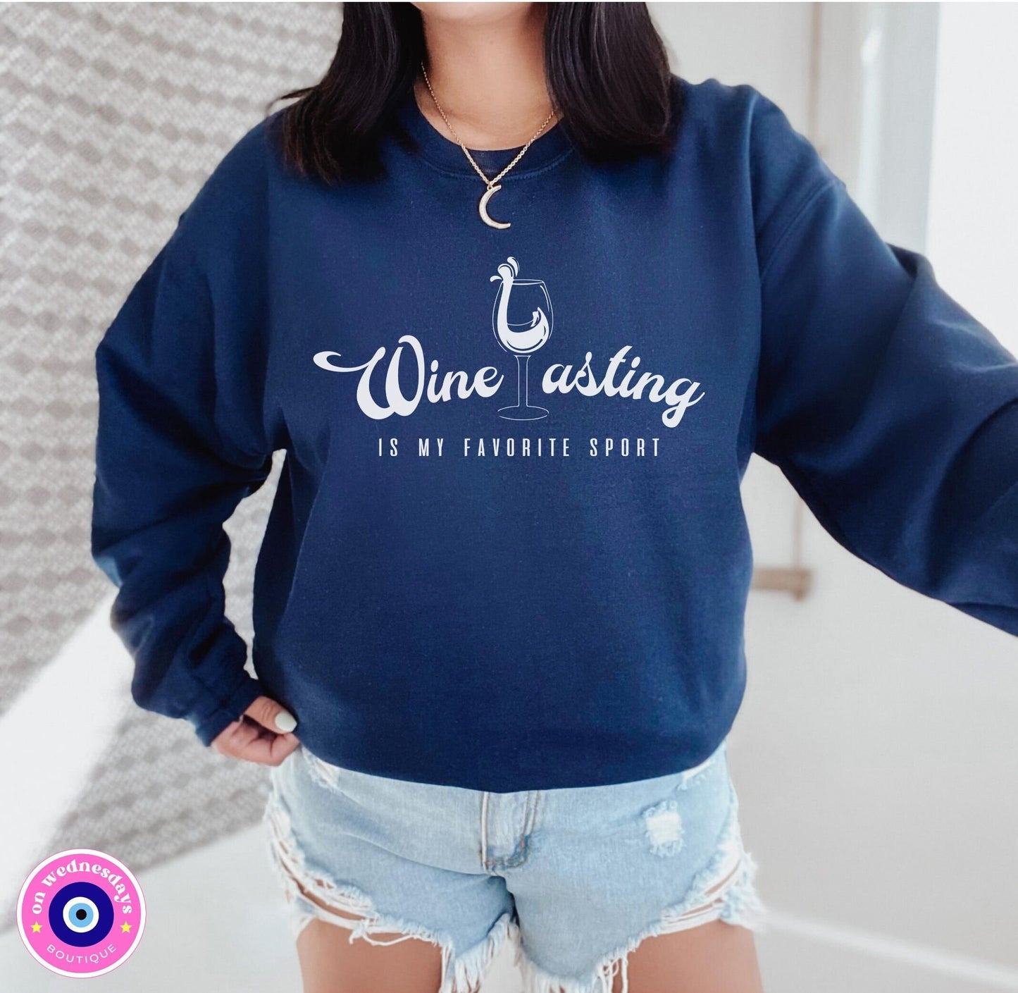 Funny Wine Sweatshirt Funny Wine Lover Crewneck for Wine Drinker Tasting Shirt for Wine Lover