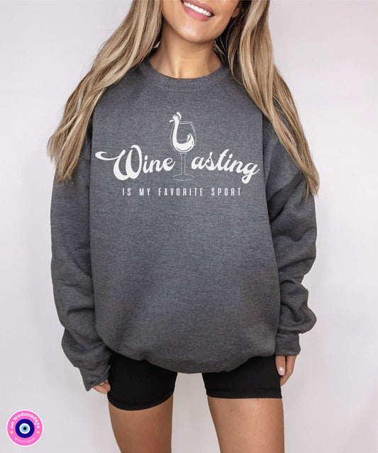 Funny Wine Sweatshirt Funny Wine Lover Crewneck for Wine Drinker Tasting Shirt for Wine Lover